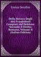 Della Revoca Degli Atti Fraudolenti Compiuti dal Debitore Secondo il Diritto Romano, Volume II (Italian Edition), Enrico Serafini 
