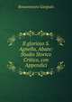 Il glorioso S. Agnello, Abate: Studio Storico Critico, con Appendici, Bonaventura Gargiulo 