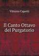 Il Canto Ottavo del Purgatorio, Vittorio Capetti 