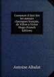 Comment il faut lire les auteurs classiques francais, de Villon a Victor Hugo (French Edition), Antoine Albalat 