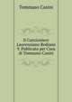 Il Canzioniere Laurenziano Rediano 9. Publicato per Cura di Tommaso Casini, Tommaso Casini 