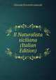 Il Naturalista siciliana (Italian Edition), Giornale Di scienze naturali 