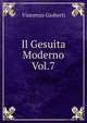 Il Gesuita Moderno Vol.7, Vincenzo Gioberti 