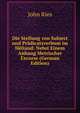 Die Stellung von Subject und Pradicatsverbum im Heliand: Nebst Einem Anhang Metrischer Excurse (German Edition), John Ries 
