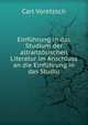 Einfuhrung in das Studium der altranzosischen Literatur im Anschluss an die Einfuhrung in das Studiu, Carl Voretzsch 