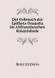 Der Gebrauch der Epitheta Ornantia im Altfranzosischen Rolandsliede, Heinrich Drees 