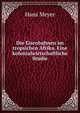 Die Eisenbahnen im tropsichen Afrika. Eine kolonialwirtschaftliche Studie, Hans Meyer 