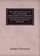 Der Katholizismus und das zwanzigste Jahrhundert im lichte der kirchlichen Entwicklung der Neuzeit (German Edition), Albert Ehrhard 