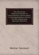 Die deutsche Volkswirtschaft im neunzehnten Jahrhundert. 3. durchgesehene und bis auf die Gegenwart (German Edition), Werner Sombart 