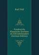 Frankreichs Klassische Zeichner im XIX Jahrhundert (German Edition), Karl Voll 