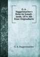 G. A. Haggenmacher's Reise im Somali-lande, 1874: Mit Einer Originalkarte, G. A. Haggenmacher 