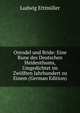 Orendel und Bride: Eine Rune des Deutschen Heidenthums, Umgedichtet im Zwolften Jahrhundert zu Einem (German Edition), Ludwig Ettmuller 