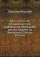 Die Ursachen der Schwankungen des Geldzinses im Allgemeinen und des Diskonts im Besonderen (German Edition), Christian Reuschle 