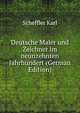 Deutsche Maler und Zeichner im neunzehnten Jahrhundert (German Edition), Scheffler Karl 