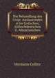 Die Behandlung des Urspr. Auslautenden ai im Gotischen, Althochdeutschen U. Altsachsischen, Hermann Collitz 