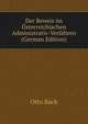 Der Beweis im Osterreichischen Administrativ-Verfahren (German Edition), Otto Back 