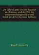 Die Lehre Kants von der Idealtat des Raumes und der Zeit im Zusammenhange mit seiner Kritik des Erke (German Edition), Kurd Lasswitz 