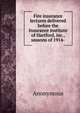 Fire insurance lectures delivered before the Insurance institute of Hartford, inc., seasons of 1914-, Heinrich Kretschmayr 