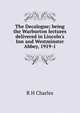 The Decalogue; being the Warburton lectures delivered in Lincoln's Inn and Westminster Abbey, 1919-1, R H Charles 