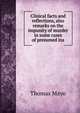 Clinical facts and reflections, also remarks on the impunity of murder in some cases of presumed ins, Thomas Mayo 