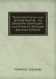 Turkische Frauen von Ahmed Hikmet . ins Deutsche ubertragen . von Friedrich Schrader (German Edition), Friedrich Schrader 