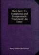 Beri-beri: Its Symptoms and Symptomatic Treatment: An Essay, Percy Netterville Gerrard 