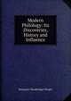 Modern Philology: Its Discoveries, History and Influence, Benjamin Woodbridge Dwight 
