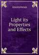 Light its Properties and Effects, Heinrich Kretschmayr 