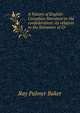 A history of English-Canadian literature to the confederation: its relation to the literature of Gr, Ray Palmer Baker 