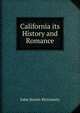 California its History and Romance, John Steven McGroarty 