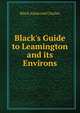 Black's Guide to Leamington and its Environs, Black Adam and Charles 