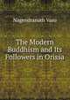 The Modern Buddhism and Its Followers in Orissa, Nagendranath Vasu 