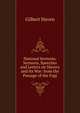 National Sermons. Sermons, Speeches and Letters on Slavery and Its War: from the Passage of the Fugi, Gilbert Haven 
