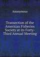 Transection of the American Fisheries Society at its Forty-Third Annual Meeting, Heinrich Kretschmayr 