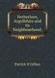 Netherlorn, Argyllshire and its Neighbourhood;, Patrick H Gillies 
