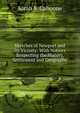 Sketches of Newport and Its Vicinity: With Notices Respecting the History, Settlement and Geography, Sarah S. Cahoone 