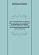 The one pound note: its history, place, and power in Scotland, and its adaptability for England. To which is added note exchange and clearing-house system and rules in Scotland, William Baird 