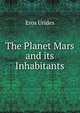 The Planet Mars and its Inhabitants, Eros Urides 