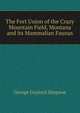 The Fort Union of the Crazy Mountain Field, Montana and its Mammalian Faunas, George Gaylord Simpson 