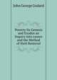 Poverty Its Genesis and Exodus an Inquiry into causes and the Method of theit Removal, John George Godard 