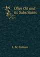 Olive Oil and its Substitutes., L. M. Tolman 