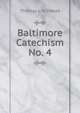 Baltimore Catechism No. 4, Thomas L. Kinkead 