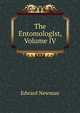 The EntomologIst, Volume IV, Edward Newman 