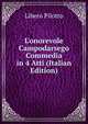L'onorevole Campodarsego Commedia in 4 Atti (Italian Edition), Libero Pilotto 