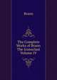 The Complete Works of Brann The Iconoclast Volume IV, Brann 