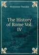 The History of Rome Vol. IV, Mommsen Theodor 