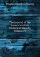 The Journal of the American-Irish Historical Society, Volume IV, Thomas Hamilton Murray 