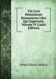 Titi Livii Historiarum Romanarum Libri Qui Supersunt, Volume IV (Latin Edition), Johan Nikolai Madvig 