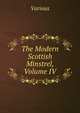 The Modern Scottish Minstrel, Volume IV, Various 