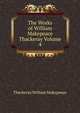 The Works of William Makepeace Thackeray Volume 4, Thackeray William Makepeace 